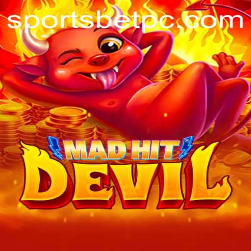 Exploring MadHitDevil A Fascinating Sportsbet Game