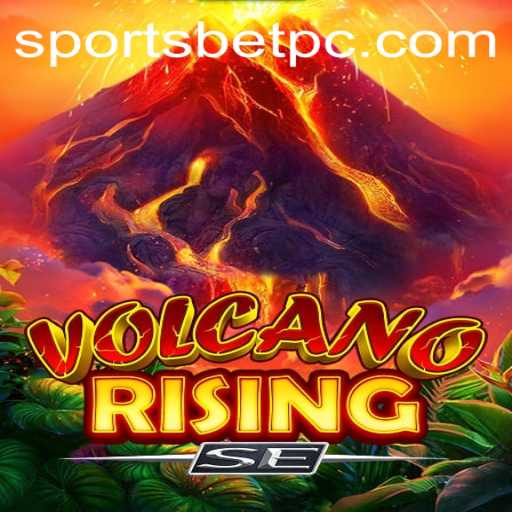 VolcanoRisingSE: The Thrilling Convergence of Gaming and Sports Betting